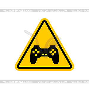 Attention video games. Dangers of yellow road sign - vector clip art