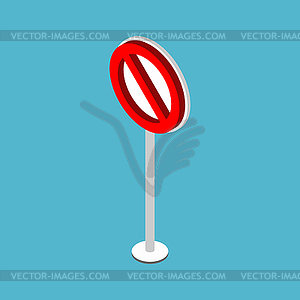 Ban road sign. Stop traffic signal. Prohibited red - vector clipart