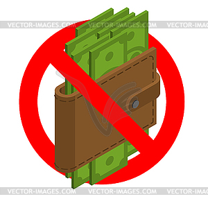 Forbidden cash. Ban money. Red prohibitory road sig - vector clip art