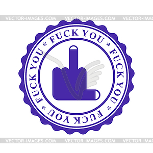 Fuck you Stamp for documents. Official Boss Answer - vector clipart