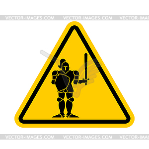 Attention Knight . Danger warrior medieval. Yellow - vector clipart