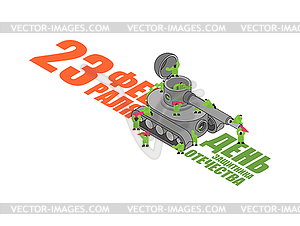 23 February. Tank and soldiers. Defender - color vector clipart