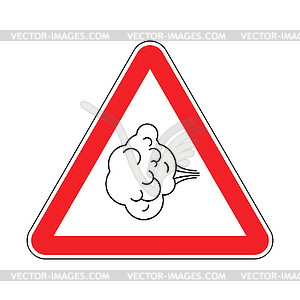 Attention Fart. Warning red road sign. Caution - vector clipart