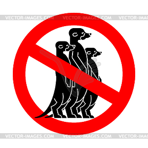 Stop Meerkat. Red road Forbidding sign. Ban Small - vector clipart