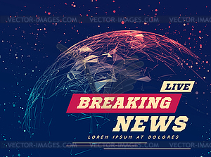 Live Breaking News Can be used as design for - vector image