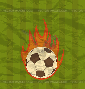 Retro football flyer with ball in fire flames - vector image