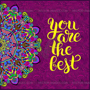 Modern calligraphy positive quote you are best - vector clipart