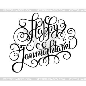 Happy krishna janmashtami hand lettering inscriptio - vector image