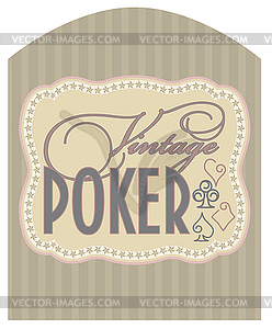 Casino vintage poker label, vector illustration  - vector image