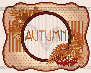 Old autumn postcard with rowan berry, vector - vector clipart / vector image