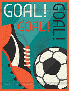 Goal! Retro poster in flat design style - vector image