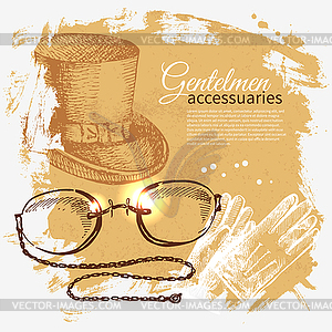 Sketch gentlemen accessory vintage background. men - vector clip art