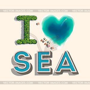 I love sea, - vector clipart