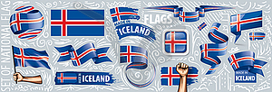 Set of national flag of Iceland in various - vector image