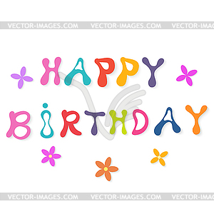 Beautiful inscription Happy Birthday.  - vector image