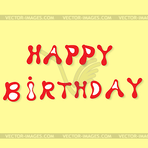 Inscription happy birthday . Vector illustration. - vector image