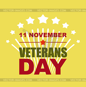 Veterans Day November 11. Salute to American heroes - vector image