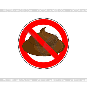 Ban to shit. Banning sign take crap, litter. Red - vector clipart