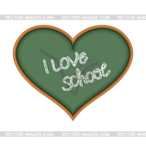 Я люблю школу. Символ сердца, как доске. Текст - клипарт в векторе / векторное изображение