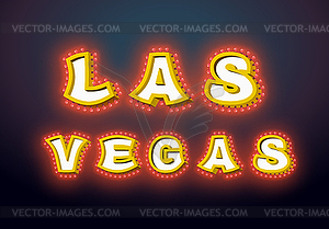 Las Vegas sign with glowing lights. Retro label wit - vector clipart