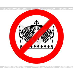 Stop king. Prohibited emperor. Crossed-out crown. - vector image