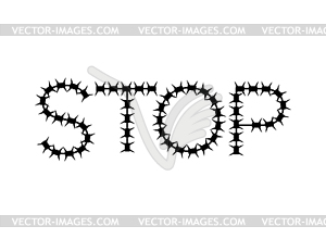 Stop of barbed wire. Letters of fencing - vector clip art