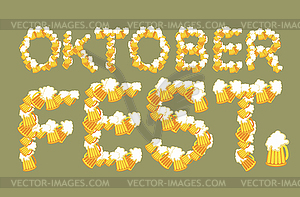 Oktoberfest typography of mug of beer. Lettring of - vector image