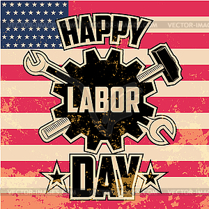 Happy labor day - vector image