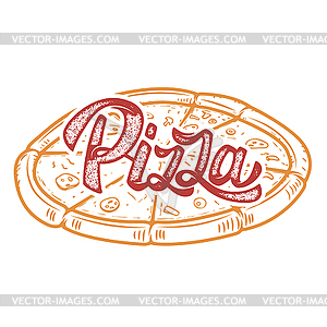 Pizza hand written lettering logo, label, badge. - vector image