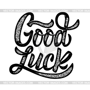 Good Luck. lettering phrase - vector clipart / vector image