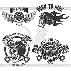 Born to ride. Set of emblems with racer skulls. - vector image