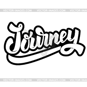 Journey. Lettering phrase. illustrati - vector clipart