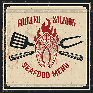 Seafood menu. Grilled salmon with crossed fork and - vector image