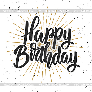 Happy birthday. lettering phrase  - vector clip art