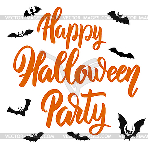 Happy halloween party. lettering phrase with bats s - vector image