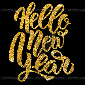 Hello New Year. lettering in golden style  - vector clip art