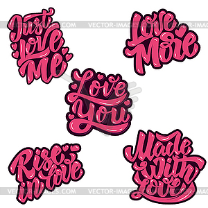 Just love me, love more, love you, rise in love, - vector EPS clipart
