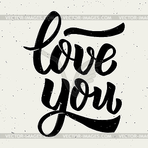 Love you. lettering phrase on light background - vector image