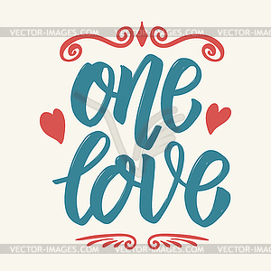 One love. lettering  - vector clipart