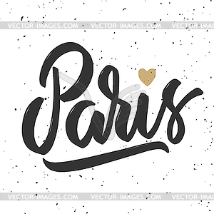 Paris. lettering phrase.Design element for poster, - vector clipart