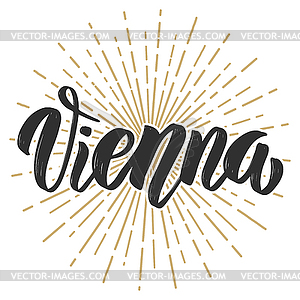Vienna. lettering phrase - vector clipart