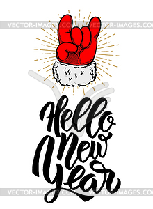 Hello new year. Santa Claus hand with rock and - vector clipart / vector image