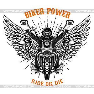 Biker power. Ride or die. Human skull on winged - vector image