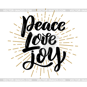 Peace love joy. motivation lettering quote. Design - vector clip art