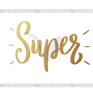 Super. Lettering phrase. Design element for - vector clip art