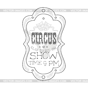 Monochrome Circus Show Promotion Sign With Vintage - vector clipart