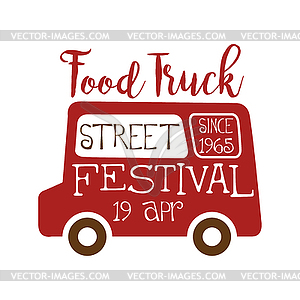 Food Truck Street Cafe Food Festival Promo Sign, - vector clipart