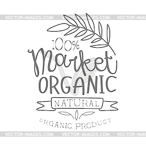 100 Percent Organic Market Black And White Promo - stock vector clipart