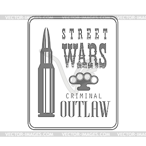 Criminal Outlaw Street Club Black And White Sign - vector EPS clipart