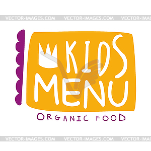 Orgnic Food For Kids, Cafe Special Menu For Childre - vector clipart